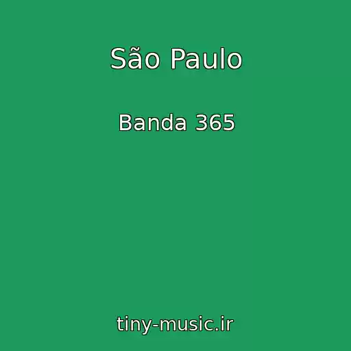 کاور آهنگ São Paulo از Banda 365