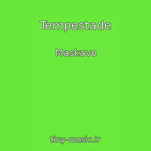 کاور آهنگ Tempestade از Maskavo