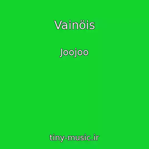 کاور آهنگ Vainöis از Joojoo