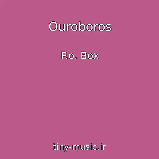 کاور آهنگ Ouroboros از P.o. Box