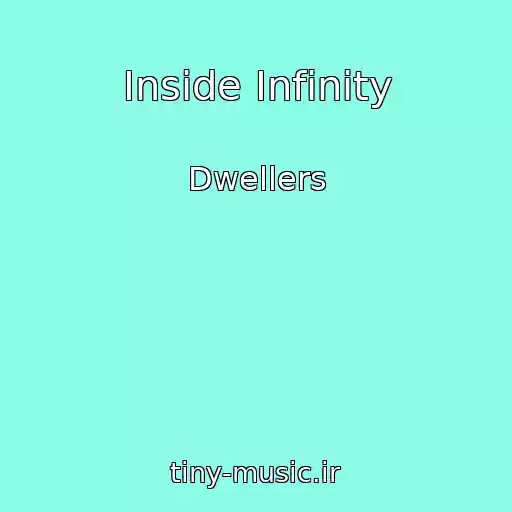 کاور آهنگ Inside Infinity از Dwellers