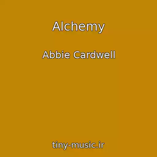 کاور آهنگ Alchemy از Abbie Cardwell