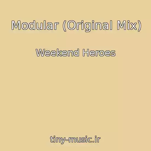 کاور آهنگ Modular (Original Mix) از Weekend Heroes