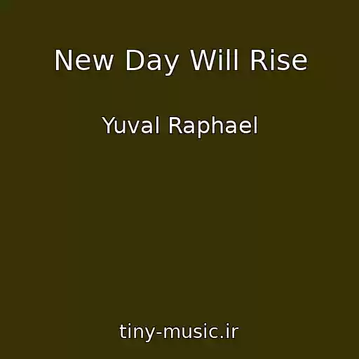 کاور آهنگ New Day Will Rise از Yuval Raphael