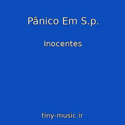 کاور آهنگ Pânico Em S.p. از Inocentes