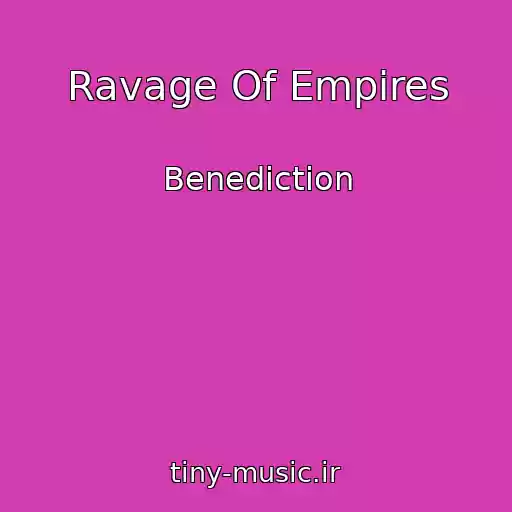 کاور آهنگ Ravage Of Empires از Benediction