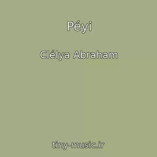 کاور آهنگ Péyi از Clélya Abraham