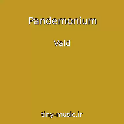 کاور آهنگ Pandemonium از Vald