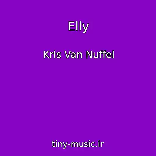 کاور آهنگ Elly از Kris Van Nuffel
