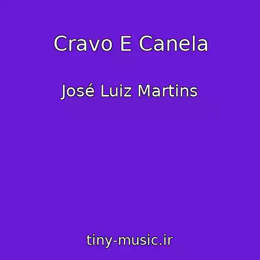 کاور آهنگ Cravo E Canela از José Luiz Martins