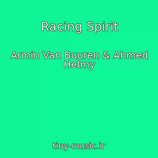 کاور آهنگ Racing Spirit از Armin Van Buuren & Ahmed Helmy