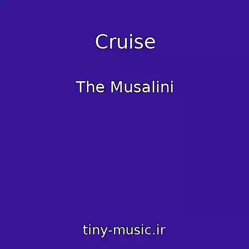 کاور آهنگ Cruise از The Musalini