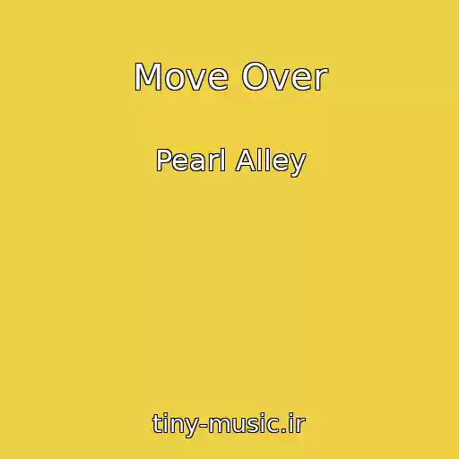 کاور آهنگ Move Over از Pearl Alley