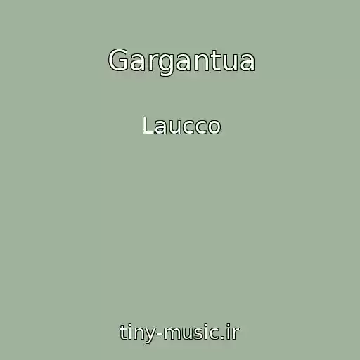 کاور آهنگ Gargantua از Laucco
