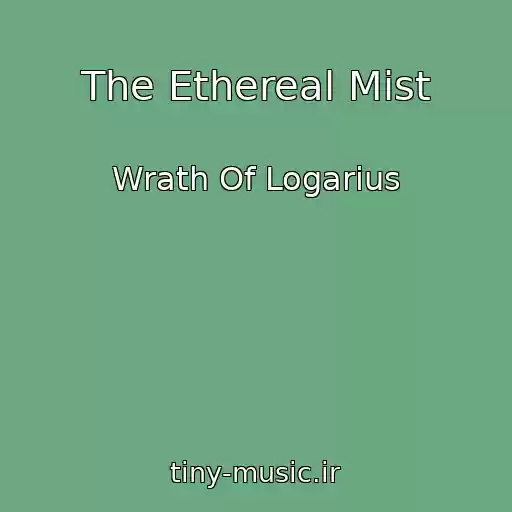 کاور آهنگ The Ethereal Mist از Wrath Of Logarius