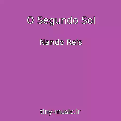 کاور آهنگ O Segundo Sol از Nando Reis