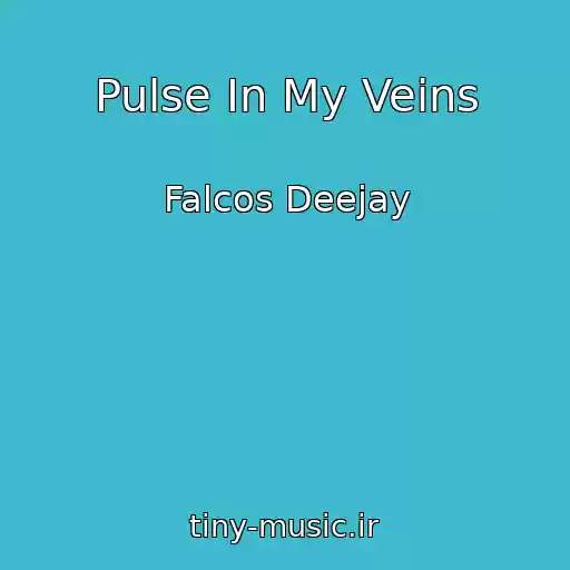 کاور آهنگ Pulse In My Veins از Falcos Deejay