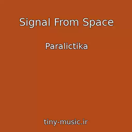 کاور آهنگ Signal From Space از Paralictika