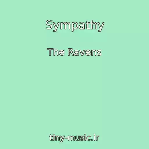 کاور آهنگ Sympathy از The Ravens