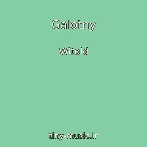 کاور آهنگ Galotny از Witold