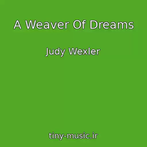 کاور آهنگ A Weaver Of Dreams از Judy Wexler