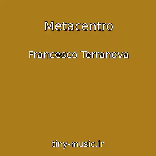 کاور آهنگ Metacentro از Francesco Terranova