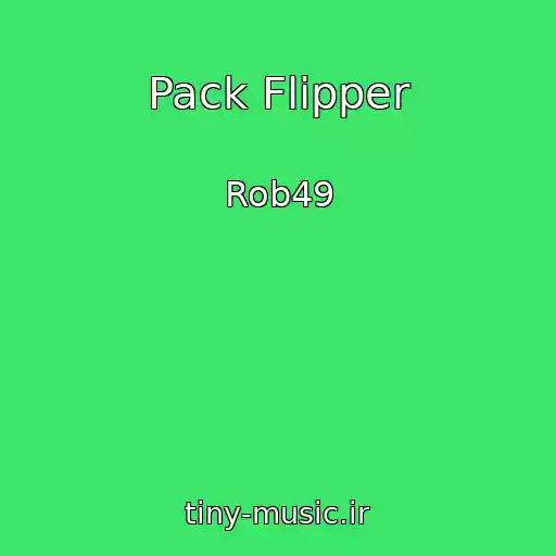 کاور آهنگ Pack Flipper از Rob49