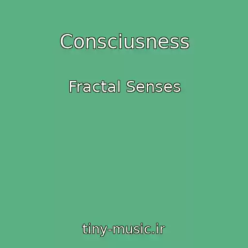 کاور آهنگ Consciusness از Fractal Senses
