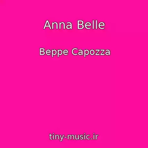 کاور آهنگ Anna Belle از Beppe Capozza