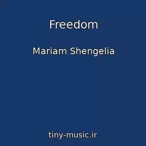 کاور آهنگ Freedom از Mariam Shengelia