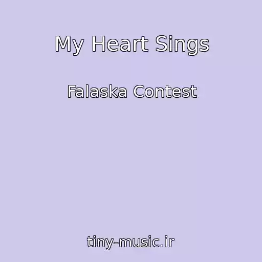 کاور آهنگ My Heart Sings از Falaska Contest