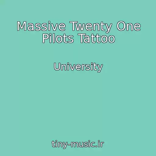 کاور آهنگ Massive Twenty One Pilots Tattoo از University