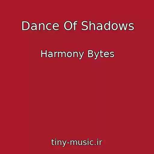 کاور آهنگ Dance Of Shadows از Harmony Bytes