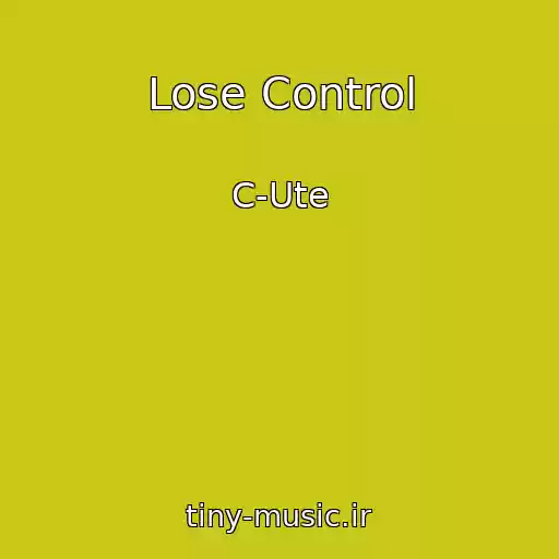 کاور آهنگ Lose Control از C-Ute