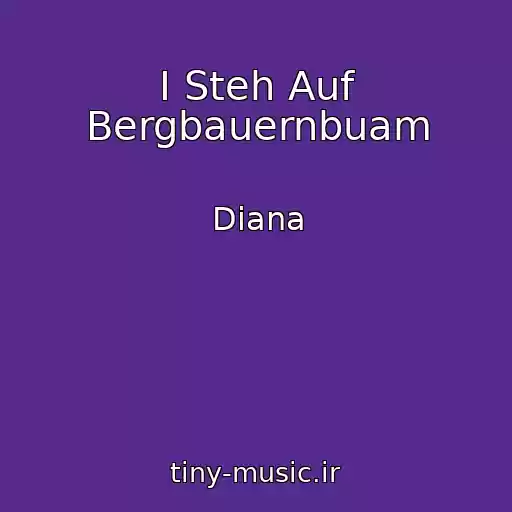 کاور آهنگ I Steh Auf Bergbauernbuam از Diana