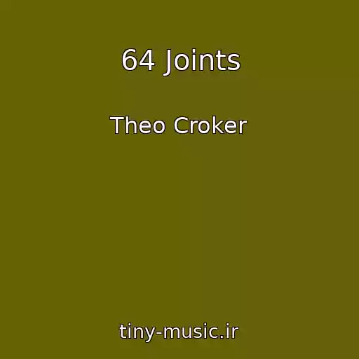 کاور آهنگ 64 Joints از Theo Croker