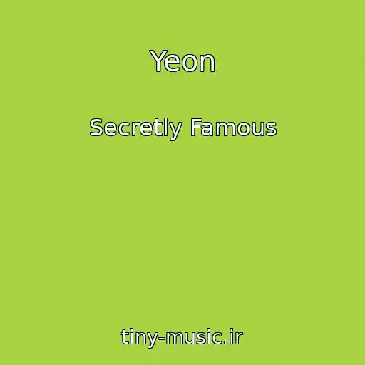 کاور آهنگ Yeon از Secretly Famous