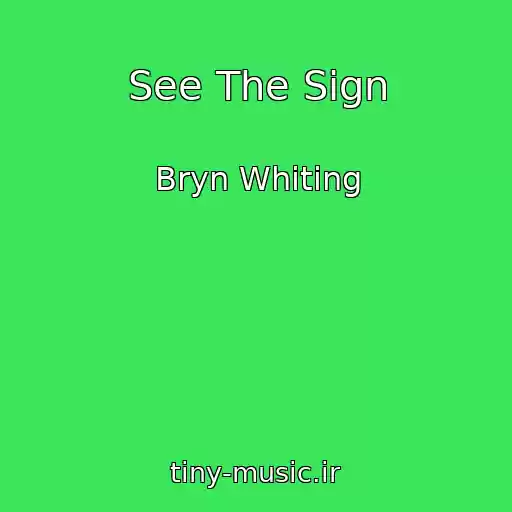 کاور آهنگ See The Sign از Bryn Whiting