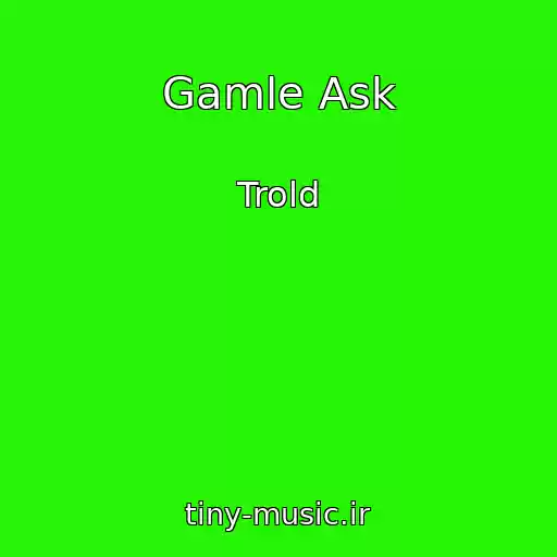 کاور آهنگ Gamle Ask از Trold