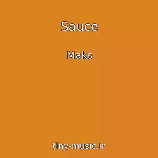 کاور آهنگ Sauce از Maks