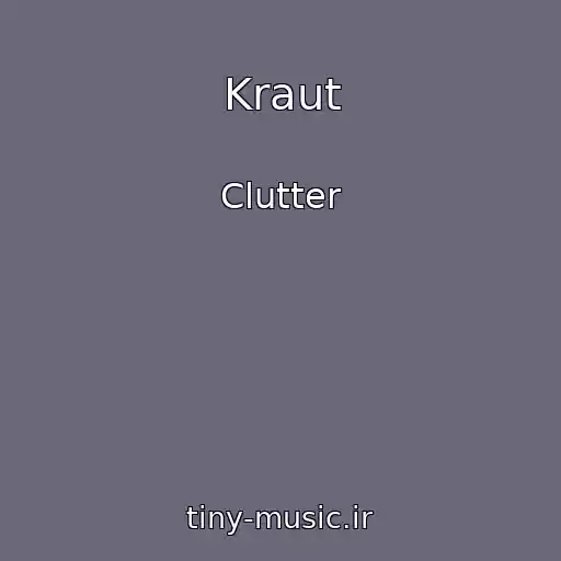کاور آهنگ Kraut از Clutter