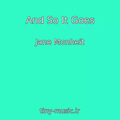 کاور آهنگ And So It Goes از Jane Monheit