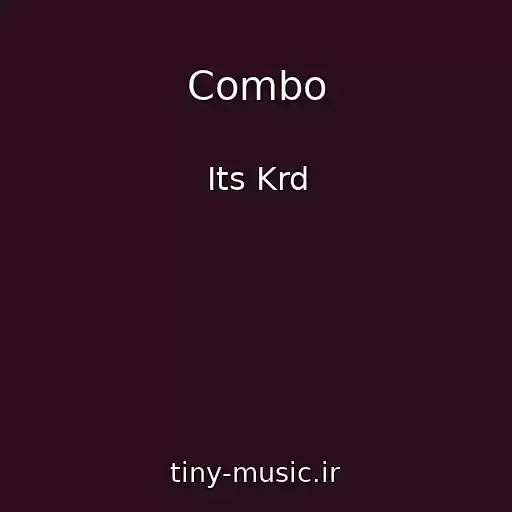 کاور آهنگ Combo از Its Krd