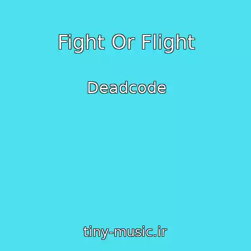 کاور آهنگ Fight Or Flight از Deadcode