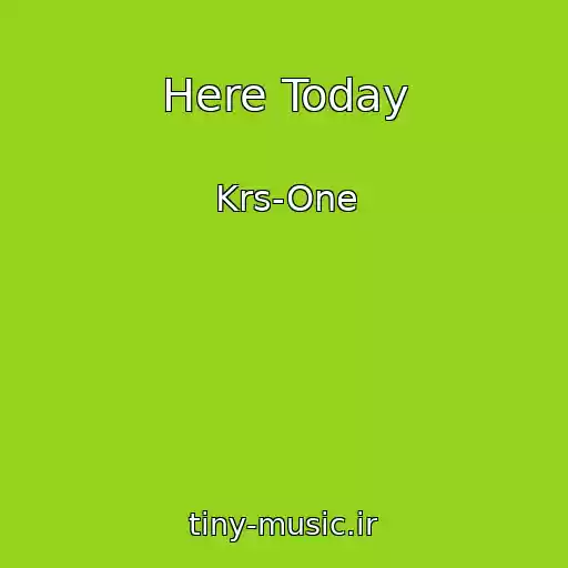 کاور آهنگ Here Today از Krs-One