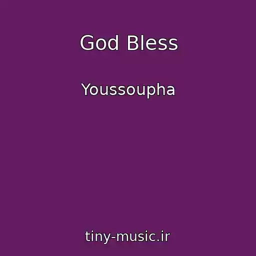 کاور آهنگ God Bless از Youssoupha
