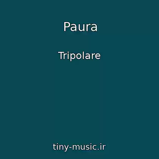 کاور آهنگ Paura از Tripolare