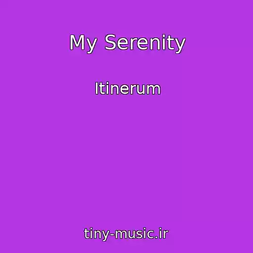 کاور آهنگ My Serenity از Itinerum