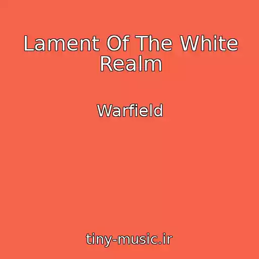 کاور آهنگ Lament Of The White Realm از Warfield