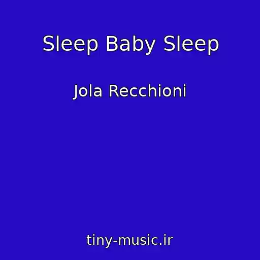 کاور آهنگ Sleep Baby Sleep از Jola Recchioni